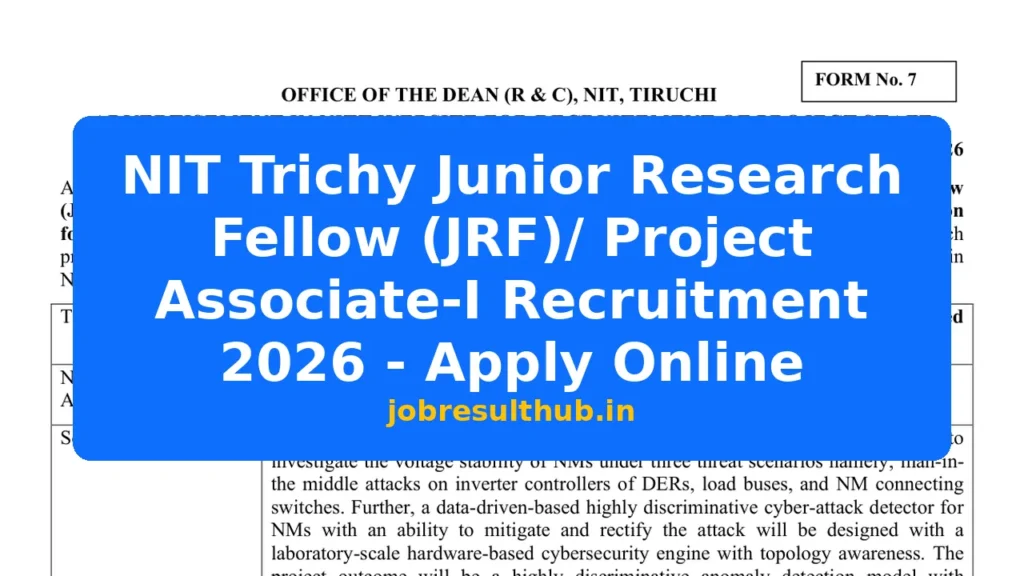NIT Trichy Junior Research Fellow (JRF)/ Project Associate-I Recruitment 2026 - Apply Online - 2026 Posts