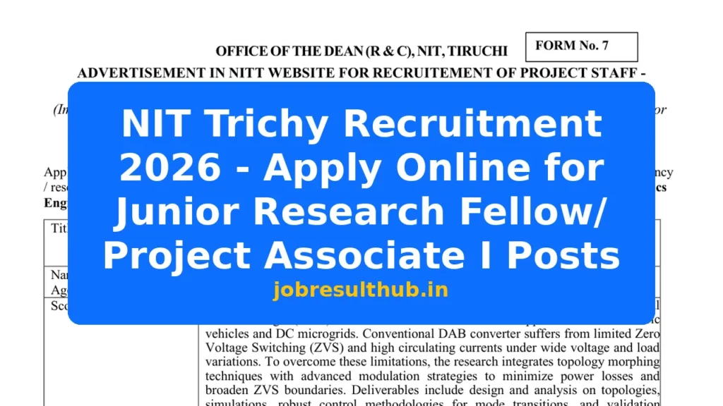 NIT Trichy Recruitment 2026 - Apply Online for Junior Research Fellow/ Project Associate I Posts - 2026 Posts