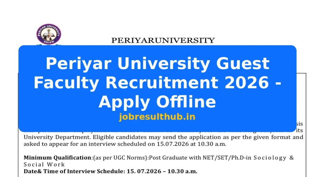 Periyar University Guest Faculty Recruitment 2026 - Apply Offline - 2026 Posts