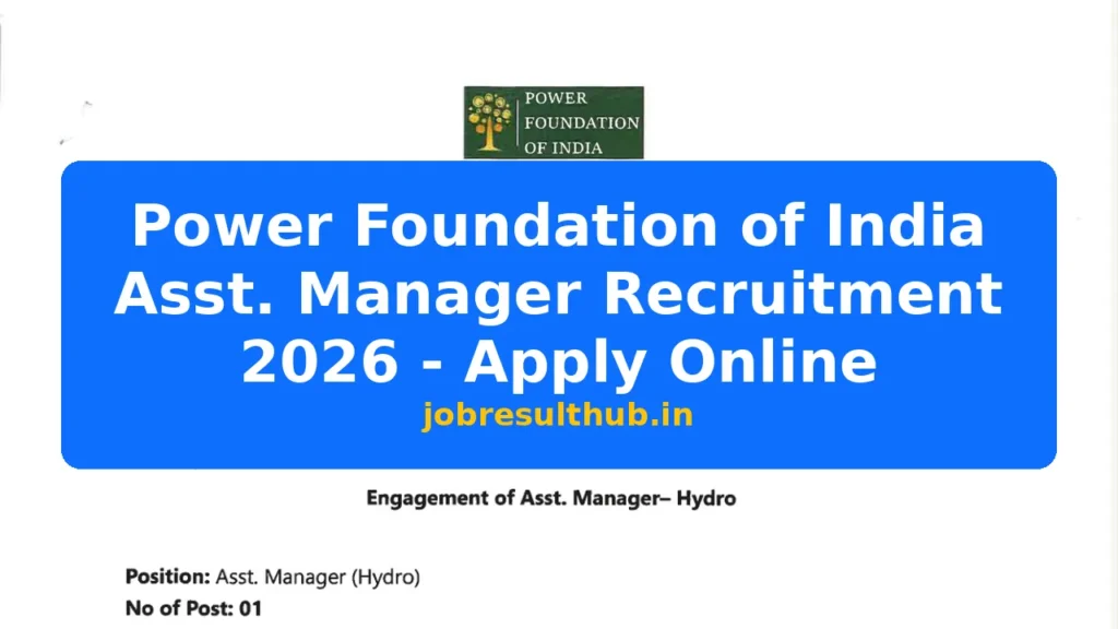 Power Foundation of India Asst. Manager Recruitment 2026 - Apply Online - 2 Posts