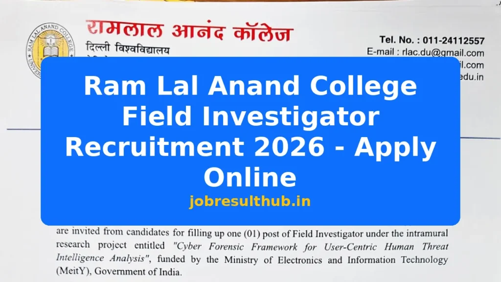 Ram Lal Anand College Field Investigator Recruitment 2026 - Apply Online - 2026 Posts