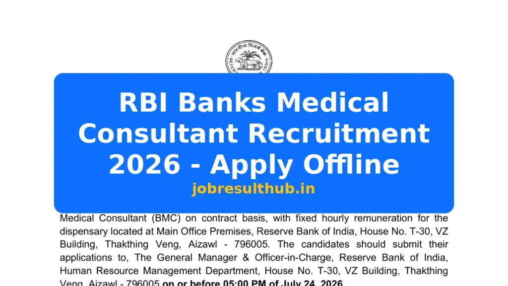 RBI Banks Medical Consultant Recruitment 2026 - Apply Offline - 437 Posts