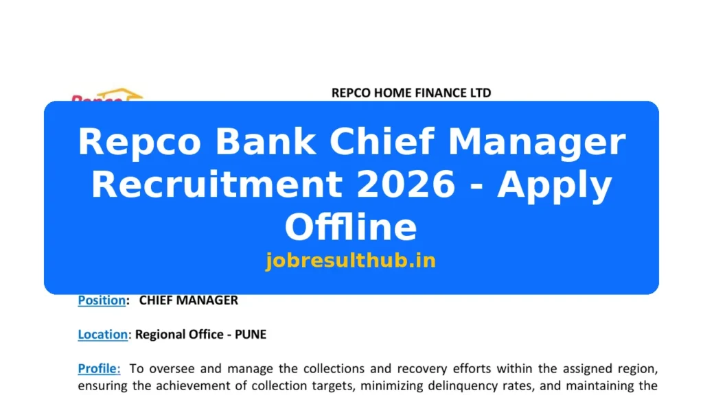 Repco Bank Chief Manager Recruitment 2026 - Apply Offline - 2026 Posts