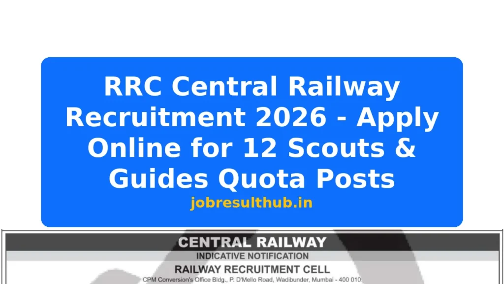 RRC Central Railway Recruitment 2026 - Apply Online for 12 Scouts & Guides Quota Posts - 2026 Posts