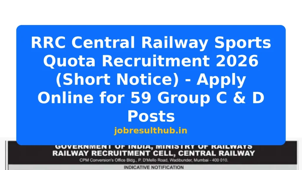 RRC Central Railway Sports Quota Recruitment 2026 (Short Notice) - Apply Online for 59 Group C & D Posts - 2026 Posts