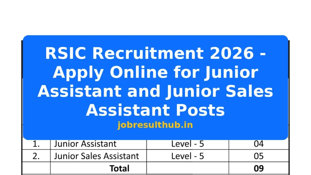 RSIC Recruitment 2026 - Apply Online for Junior Assistant and Junior Sales Assistant Posts - 2026 Posts