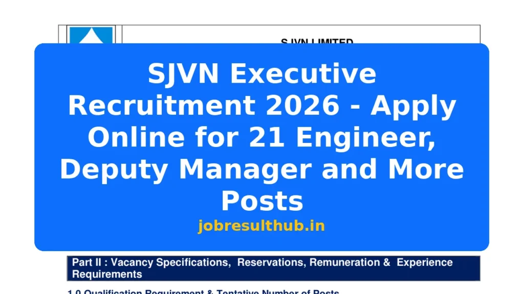SJVN Executive Recruitment 2026 - Apply Online for 21 Engineer, Deputy Manager and More Posts - 21 Posts