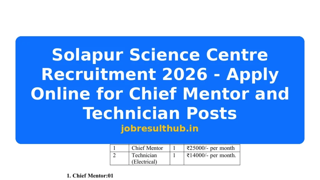 Solapur Science Centre Recruitment 2026 - Apply Online for Chief Mentor and Technician Posts - 2026 Posts
