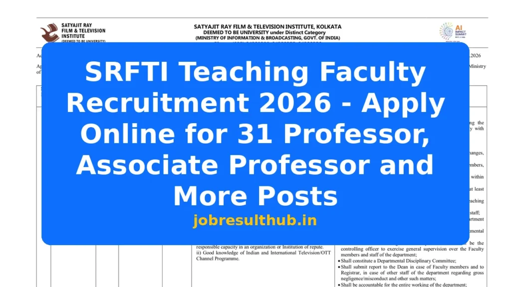 SRFTI Teaching Faculty Recruitment 2026 - Apply Online for 31 Professor, Associate Professor and More Posts - 1 Posts