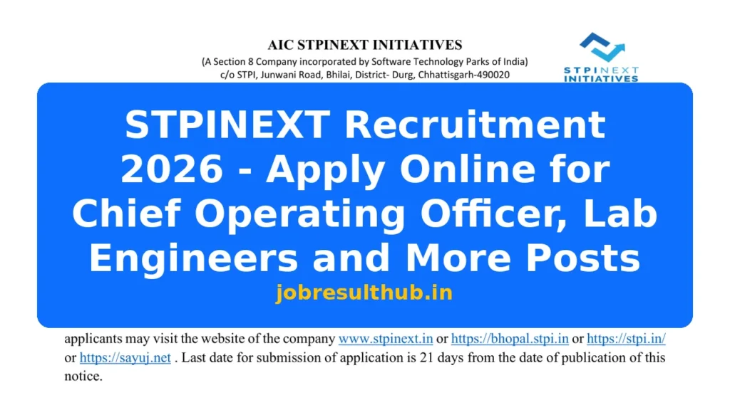 STPINEXT Recruitment 2026 - Apply Online for Chief Operating Officer, Lab Engineers and More Posts - 2026 Posts
