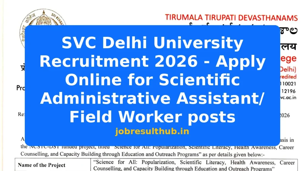 SVC Delhi University Recruitment 2026 - Apply Online for Scientific Administrative Assistant/ Field Worker posts - 2026 Posts