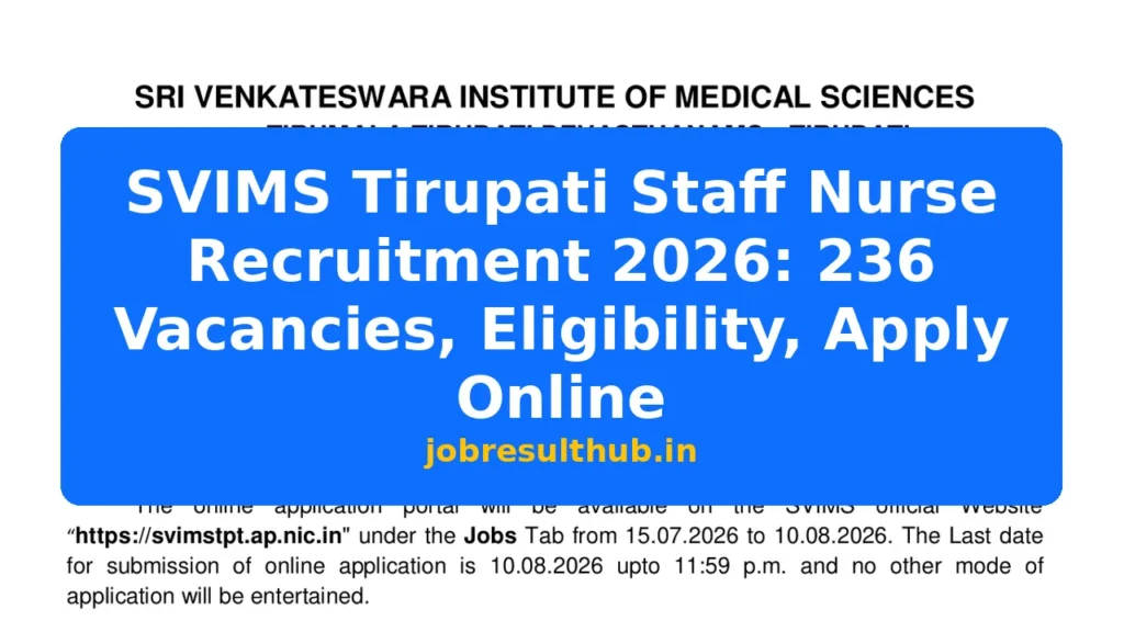 SVIMS Tirupati Staff Nurse Recruitment 2026: 236 Vacancies, Eligibility, Apply Online - 236 Posts