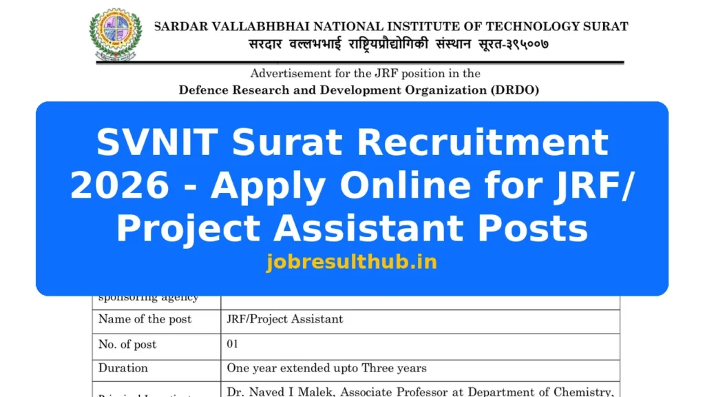 SVNIT Surat Recruitment 2026 - Apply Online for JRF/ Project Assistant Posts - 2026 Posts