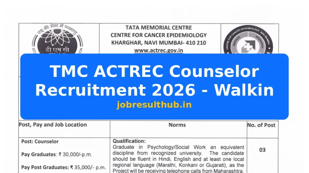 TMC ACTREC Counselor Recruitment 2026 - Walkin - 2026 Posts