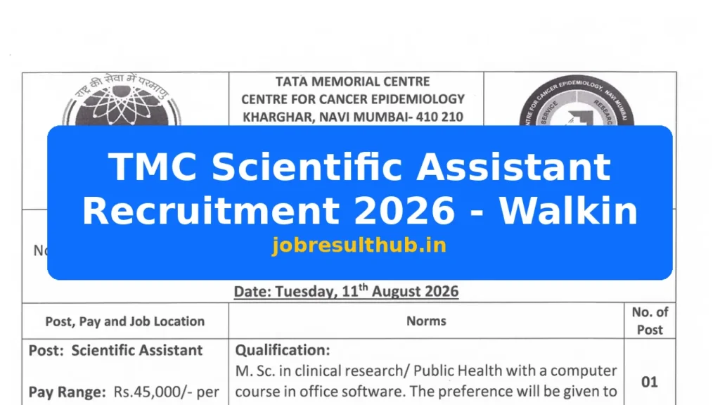 TMC Scientific Assistant Recruitment 2026 - Walkin - 2026 Posts