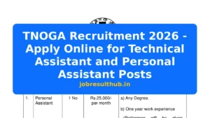 TNOGA Recruitment 2026 - Apply Online for Technical Assistant and Personal Assistant Posts - 2026 Posts