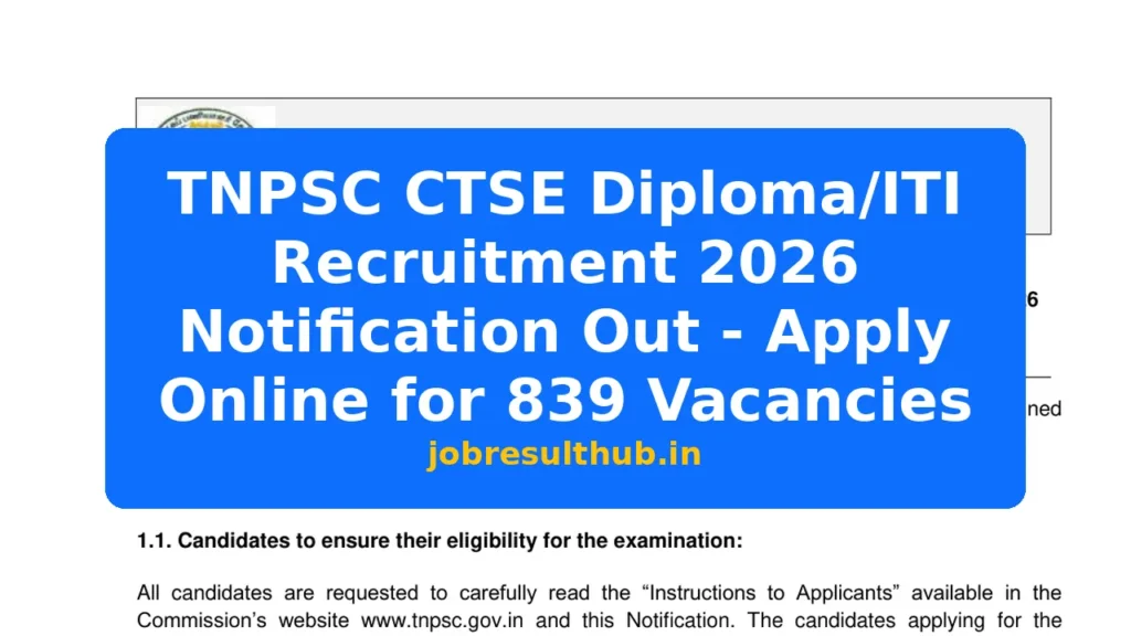 TNPSC CTSE Diploma/ITI Recruitment 2026 Notification Out - Apply Online for 839 Vacancies - 839 Posts
