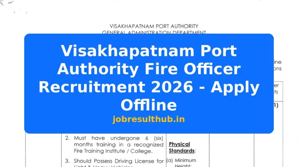 Visakhapatnam Port Authority Fire Officer Recruitment 2026 - Apply Offline - 437 Posts