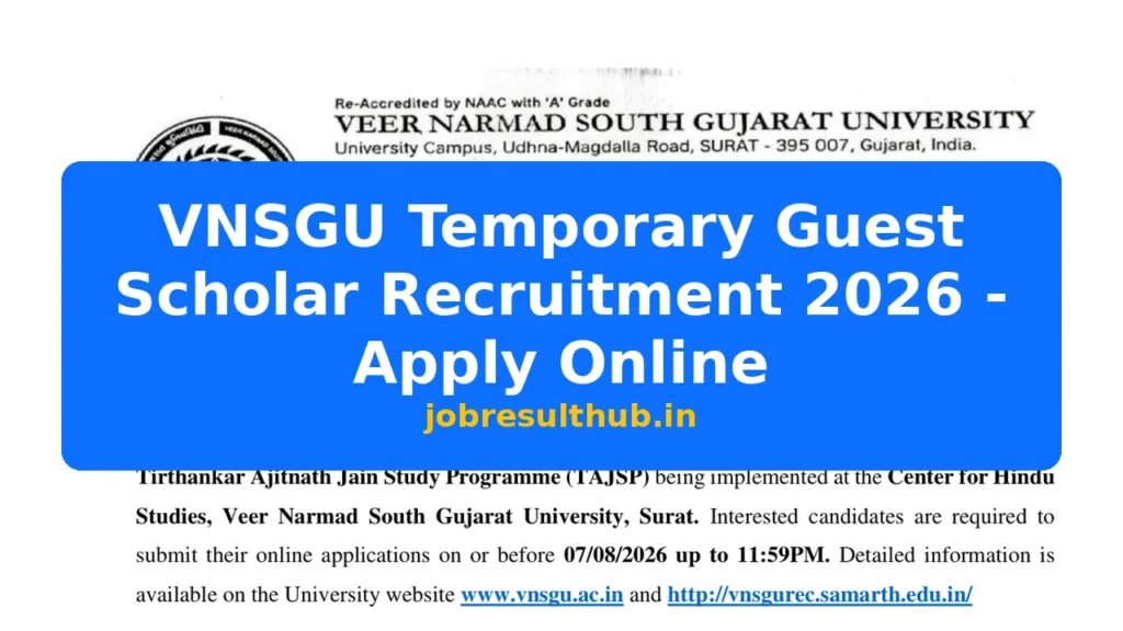 VNSGU Temporary Guest Scholar Recruitment 2026 - Apply Online - 2026 Posts