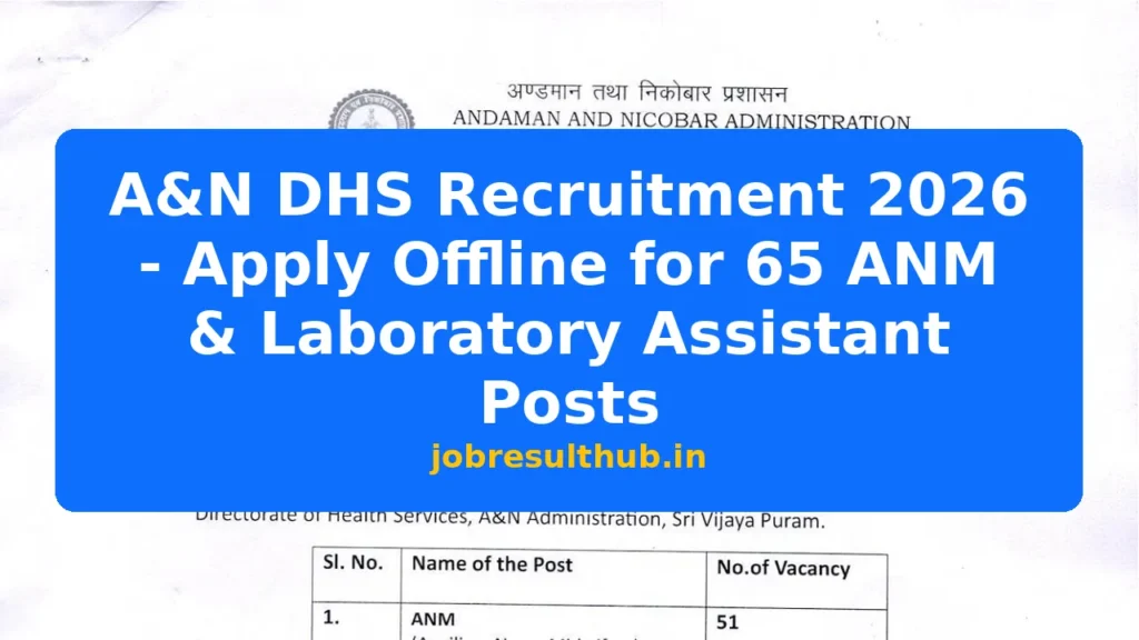 A&N DHS Recruitment 2026 - Apply Offline for 65 ANM & Laboratory Assistant Posts - 2026 Posts