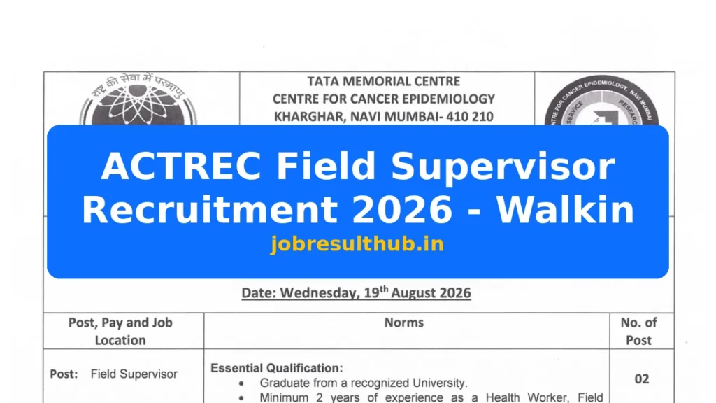 ACTREC Field Supervisor Recruitment 2026 - Walkin - 2026 Posts