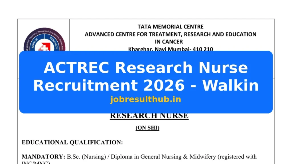 ACTREC Research Nurse Recruitment 2026 - Walkin - 2026 Posts