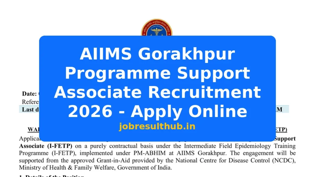 AIIMS Gorakhpur Programme Support Associate Recruitment 2026 - Apply Online - 2026 Posts