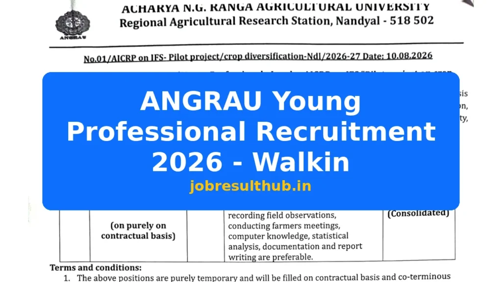 ANGRAU Young Professional Recruitment 2026 - Walkin - 2026 Posts