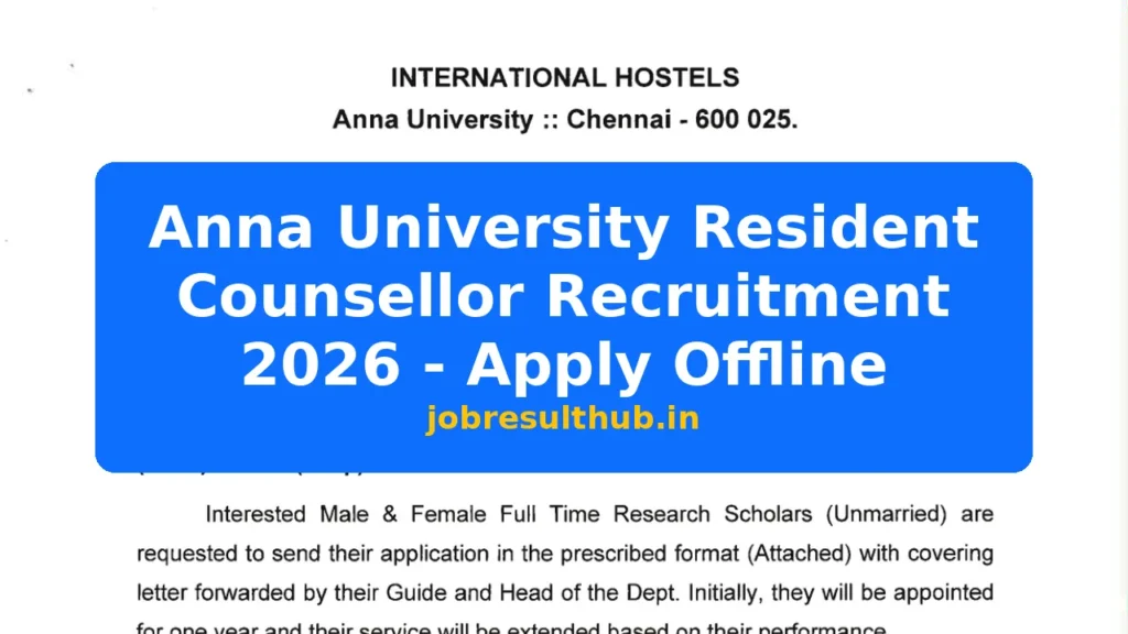Anna University Resident Counsellor Recruitment 2026 - Apply Offline - 2026 Posts
