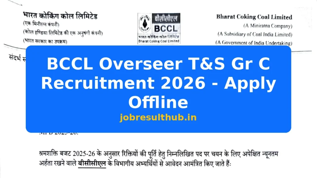 BCCL Overseer T&S Gr C Recruitment 2026 - Apply Offline - 2026 Posts