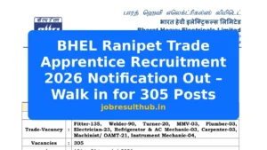 BHEL Ranipet Trade Apprentice Recruitment 2026 Notification Out – Walk in for 305 Posts - 2026 Posts