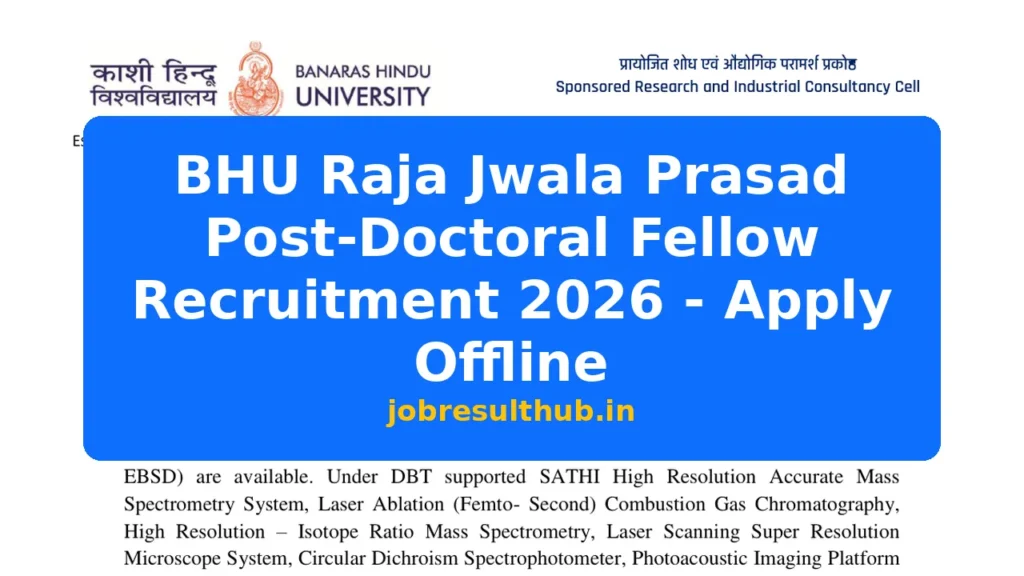 BHU Raja Jwala Prasad Post-Doctoral Fellow Recruitment 2026 - Apply Offline - 2026 Posts