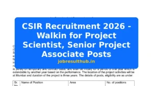 CSIR Recruitment 2026 - Walkin for Project Scientist, Senior Project Associate Posts - 2026 Posts