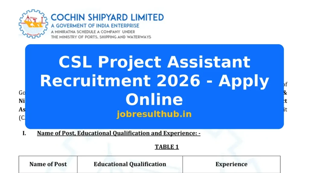 CSL Project Assistant Recruitment 2026 - Apply Online - 2026 Posts