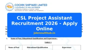 CSL Project Assistant Recruitment 2026 - Apply Online - 2026 Posts
