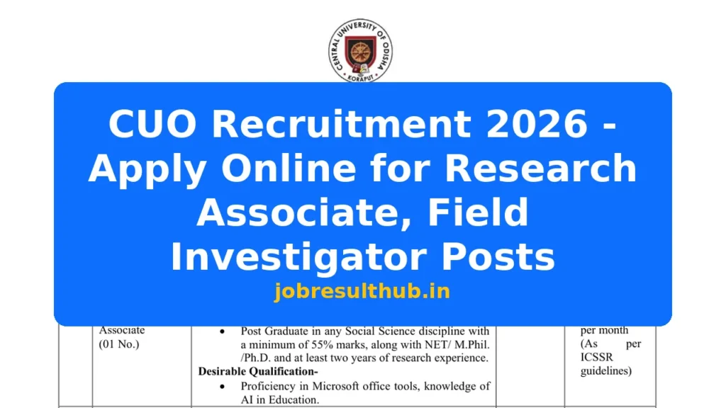 CUO Recruitment 2026 - Apply Online for Research Associate, Field Investigator Posts - 2026 Posts