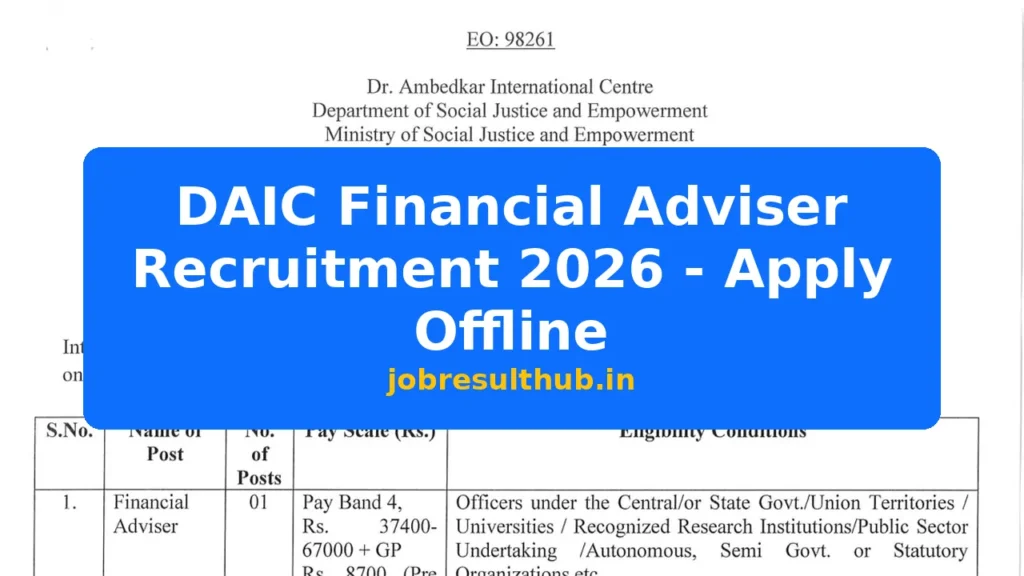 DAIC Financial Adviser Recruitment 2026 - Apply Offline - 2026 Posts