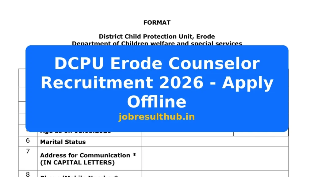 DCPU Erode Counselor Recruitment 2026 - Apply Offline - 2026 Posts