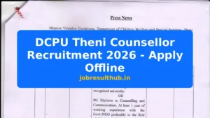 DCPU Theni Counsellor Recruitment 2026 - Apply Offline - 2026 Posts