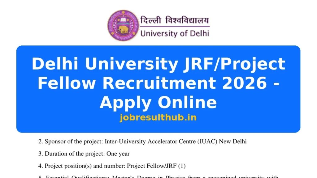 Delhi University JRF/Project Fellow Recruitment 2026 - Apply Online - 2026 Posts
