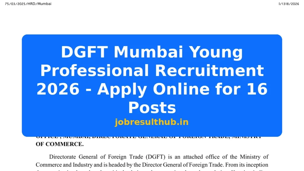 DGFT Mumbai Young Professional Recruitment 2026 - Apply Online for 16 Posts - 2026 Posts