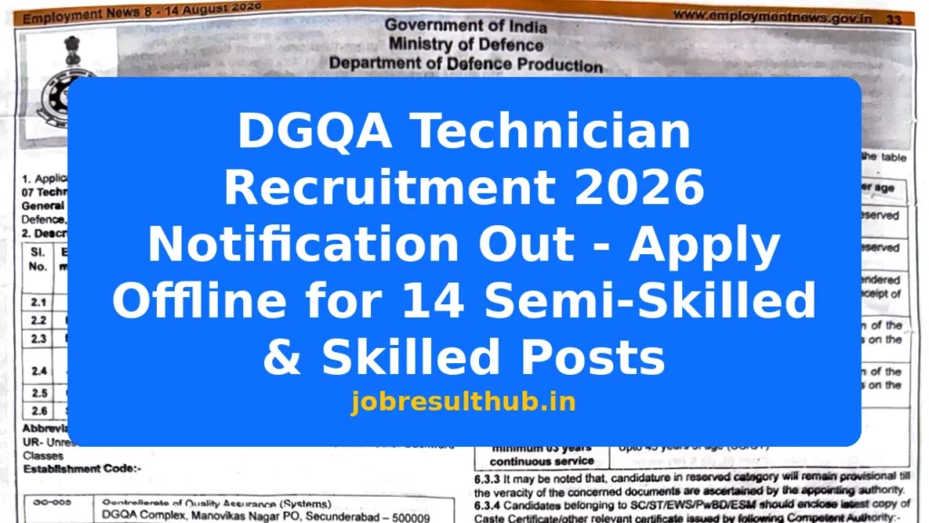 DGQA Technician Recruitment 2026 Notification Out - Apply Offline for 14 Semi-Skilled & Skilled Posts - 2026 Posts