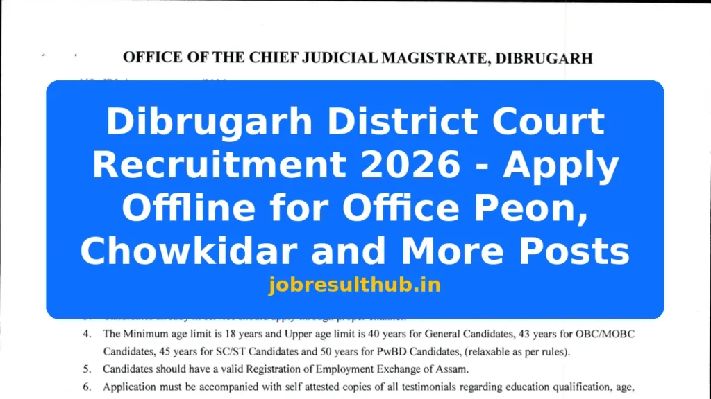 Dibrugarh District Court Recruitment 2026 - Apply Offline for Office Peon, Chowkidar and More Posts - 2026 Posts
