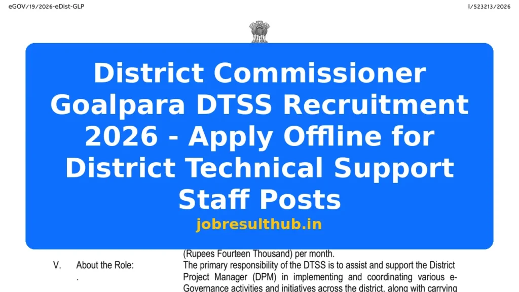District Commissioner Goalpara DTSS Recruitment 2026 - Apply Offline for District Technical Support Staff Posts - 2026 Posts