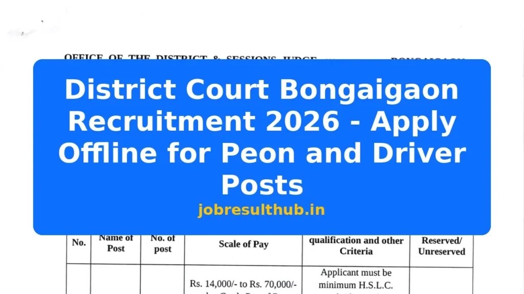 District Court Bongaigaon Recruitment 2026 - Apply Offline for Peon and Driver Posts - 2026 Posts