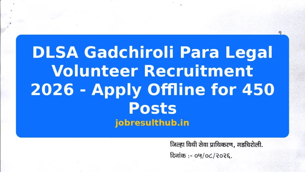 DLSA Gadchiroli Para Legal Volunteer Recruitment 2026 - Apply Offline for 450 Posts - 2026 Posts