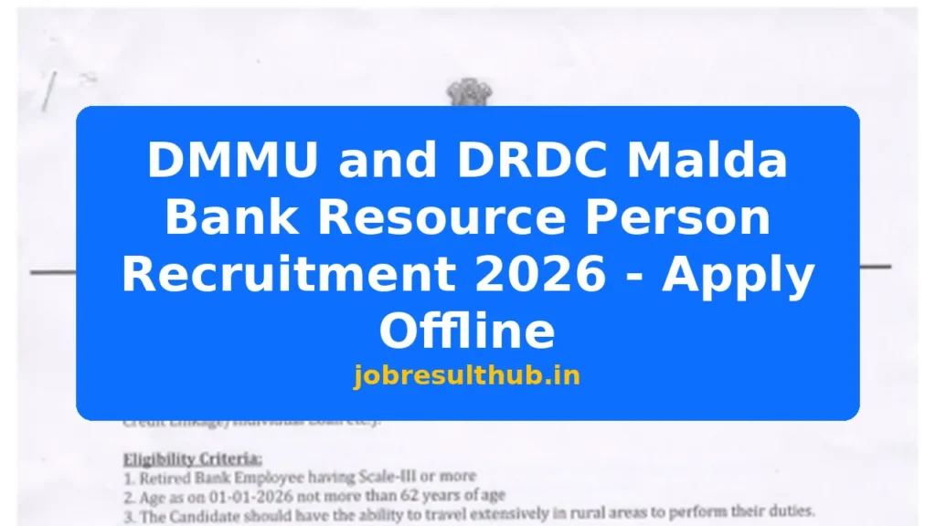 DMMU and DRDC Malda Bank Resource Person Recruitment 2026 - Apply Offline - 2026 Posts