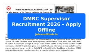 DMRC Supervisor Recruitment 2026 - Apply Offline - 2026 Posts