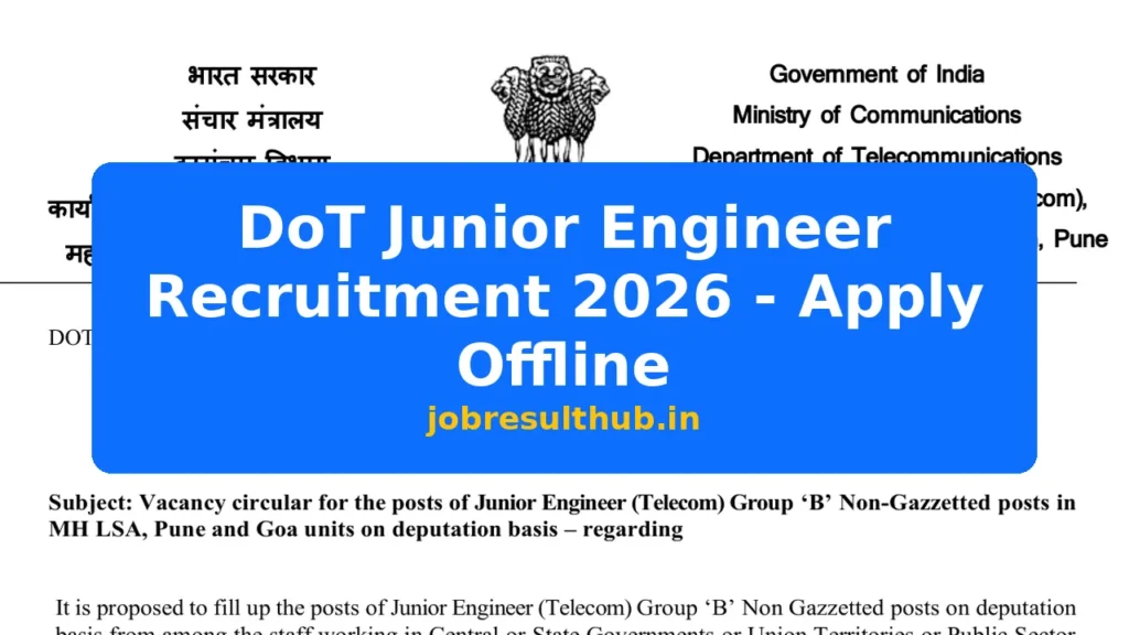 DoT Junior Engineer Recruitment 2026 - Apply Offline - 2026 Posts