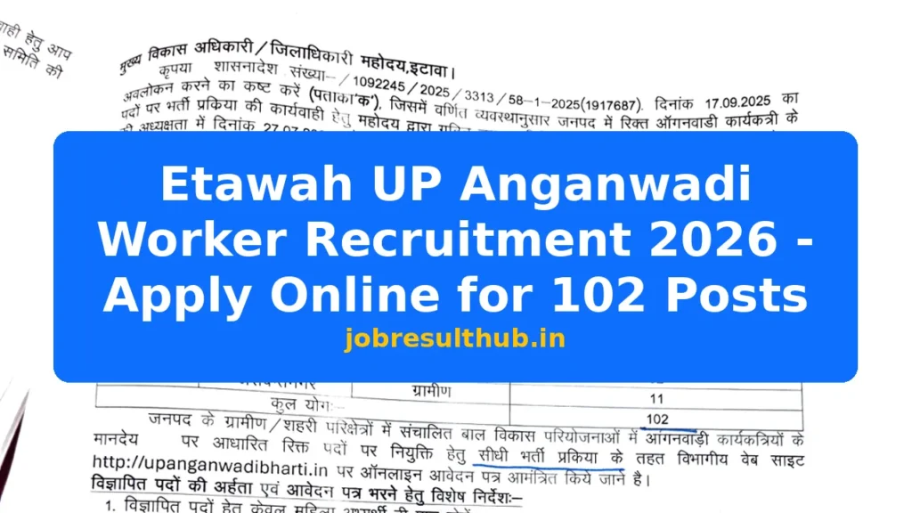 Etawah UP Anganwadi Worker Recruitment 2026 - Apply Online for 102 Posts - 2026 Posts